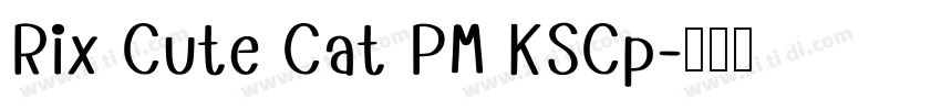 Rix Cute Cat PM KSCp字体转换